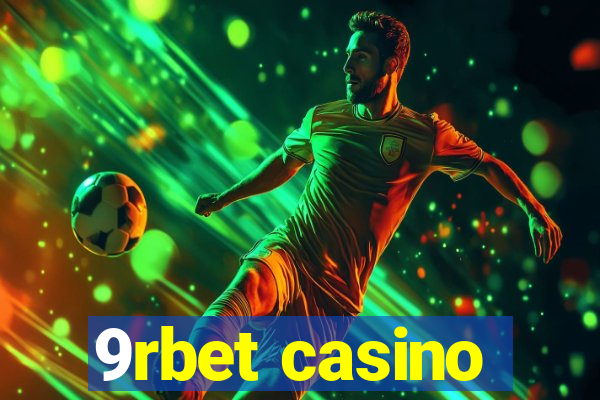 9rbet casino